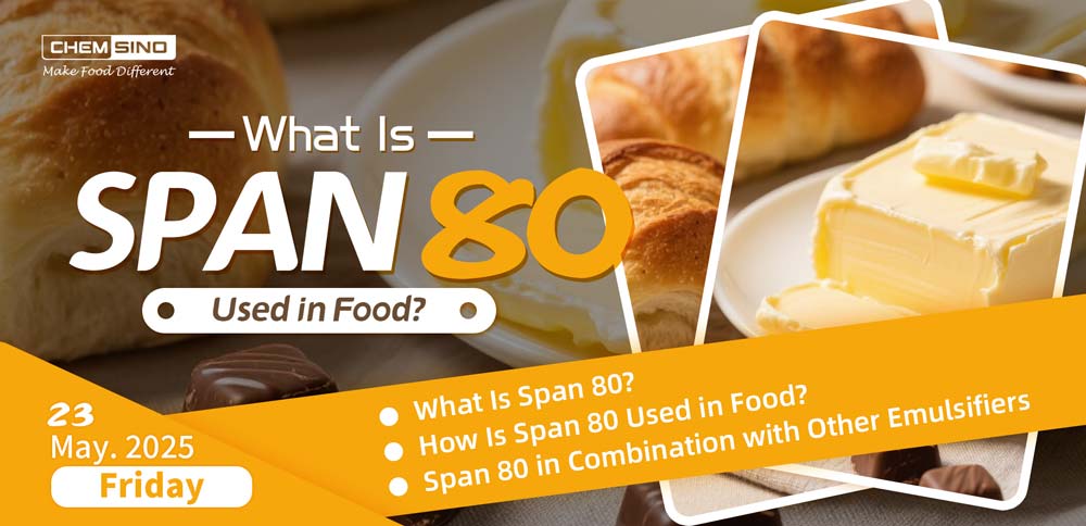 What Is Span 80 Used in Food